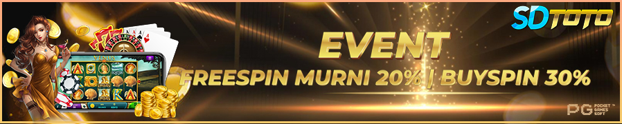 SDTOTO EVENT FREE SPIN MURNI 20% | BUY SPIN 30%